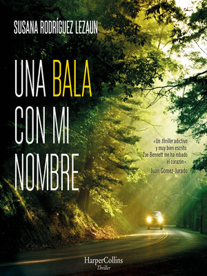 cover image of Una bala con mi nombre